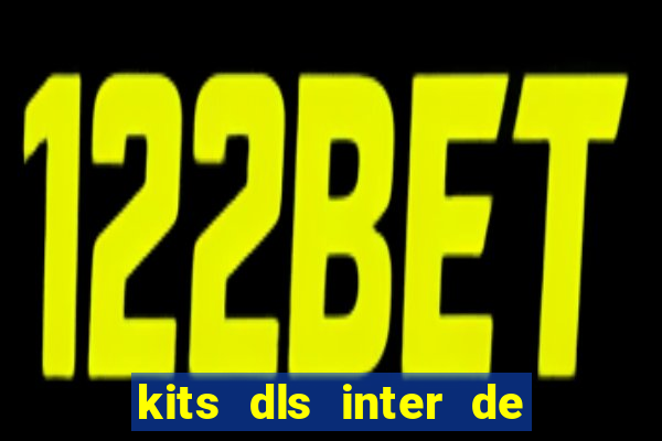 kits dls inter de milan 2022